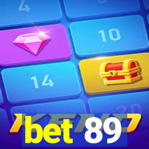 bet 89